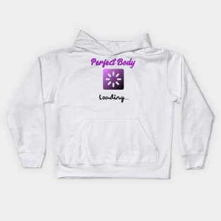 Perfect body loading Kids Hoodie